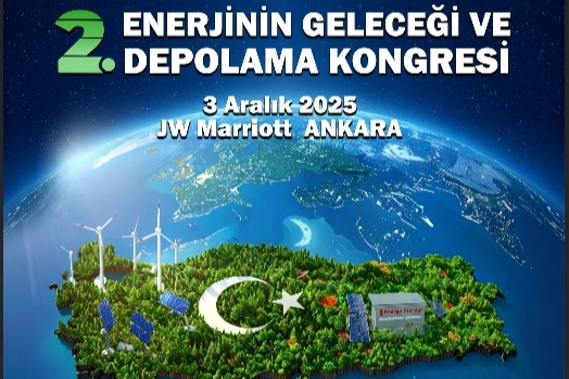 2. Enerjinin Geleceği ve Depolama Kongresi’ Ankara’da Gerçekleşecek 